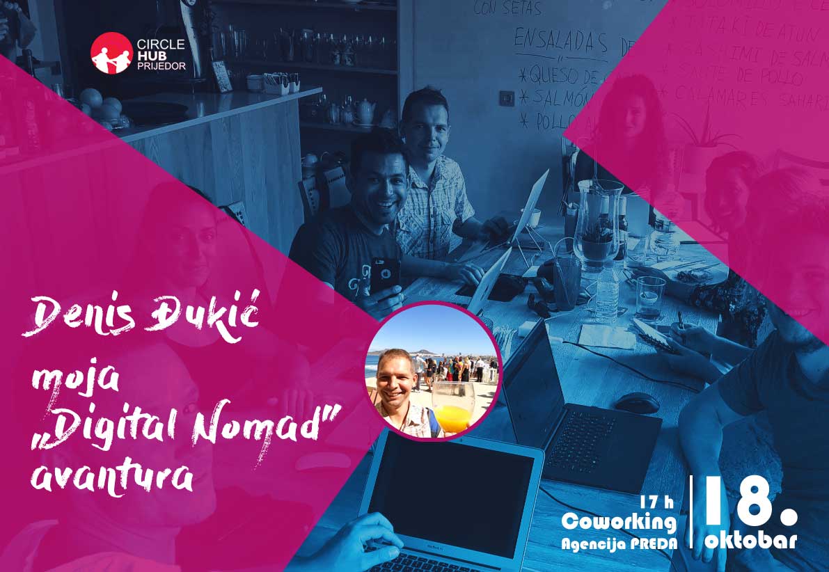 Radionica u HUBu :: Denis Đukić-moja „Digital Nomad”  avantura